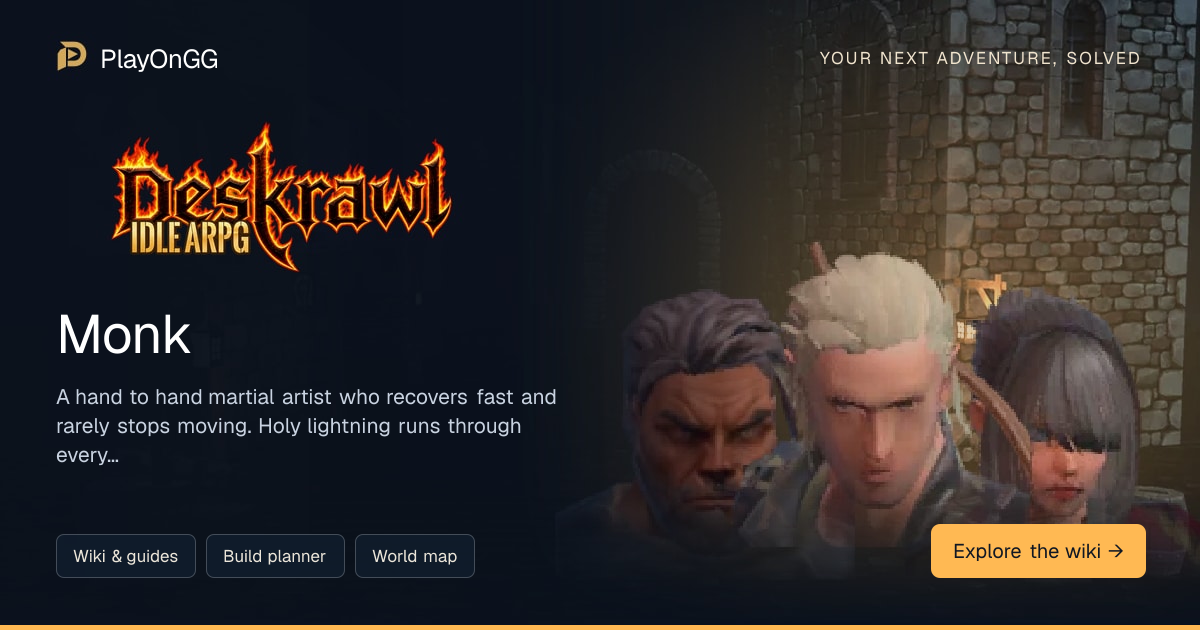 Monk | Deskrawl | PlayOnGG